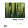 A History Of Ireland door Jeremiah O'Donovan