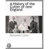 A History Of The Cutter Of New England