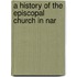 A History Of The Episcopal Church In Nar