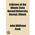 A History Of The Illinois State Normal U