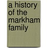 A History Of The Markham Family door David Frederick Markham