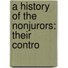 A History Of The Nonjurors: Their Contro door Onbekend