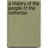 A History Of The People Of The Netherlan