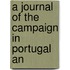 A Journal Of The Campaign In Portugal An