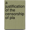 A Justification Of The Censorship Of Pla door John Galsworthy