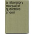 A Laboratory Manual Of Qualitative Chemi