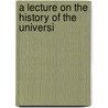 A Lecture On The History Of The Universi door Reginald Lane Poole