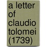 A Letter Of Claudio Tolomei (1739) door Onbekend