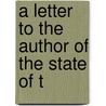 A Letter To The Author Of The State Of T door See Notes Multiple Contributors