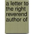 A Letter To The Right Reverend Author Of