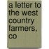 A Letter To The West Country Farmers, Co