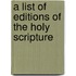 A List Of Editions Of The Holy Scripture