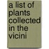 A List Of Plants Collected In The Vicini