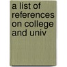 A List Of References On College And Univ door Fanny Borden