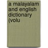 A Malayalam And English Dictionary (Volu by Hermann Gundert