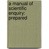 A Manual Of Scientific Enquiry: Prepared door Onbekend