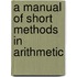 A Manual Of Short Methods In Arithmetic