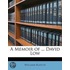A Memoir Of ... David Low