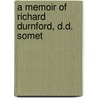 A Memoir Of Richard Durnford, D.D. Somet by W.R.W. 1839-1902 Stephens