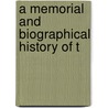 A Memorial And Biographical History Of T door Luther A. Ingersoll