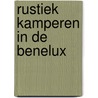 Rustiek kamperen in de Benelux