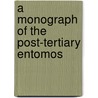 A Monograph Of The Post-Tertiary Entomos door George Stewardson Brady