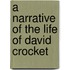 A Narrative Of The Life Of David Crocket