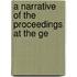 A Narrative Of The Proceedings At The Ge