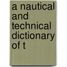 A Nautical And Technical Dictionary Of T door Raffaele Settembrini
