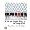 A New And Complete History Of The County by Thomas Allen