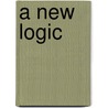 A New Logic door Onbekend
