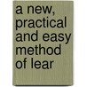 A New, Practical And Easy Method Of Lear door Johann Franz Ahn