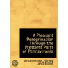 A Pleasant Peregrination Through The Pre by Unknown