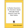 A Pocket Gazetteer: Or Traveler's Guide door Bishop Davenport