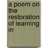 A Poem On The Restoration Of Learning In