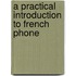 A Practical Introduction To French Phone