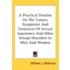 A Practical Treatise On The Causes, Symp