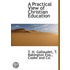 A Practical View Of Christian Education