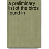 A Preliminary List Of The Birds Found In door George H 1844 Perkins