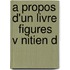 A Propos D'Un Livre   Figures V Nitien D