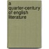 A Quarter-Century Of English Literature