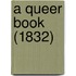 A Queer Book (1832)