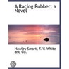 A Racing Rubber; A Novel door Hawley Smart