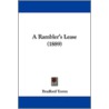 A Rambler's Lease (1889) by Unknown