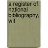 A Register Of National Bibliography, Wit door William Prideaux Courtney