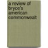 A Review Of Bryce's American Commonwealt