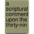 A Scriptural Comment Upon The Thirty-Nin