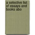 A Selective List Of Essays And Books Abo