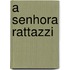A Senhora Rattazzi