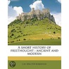A Short History Of Freethought : Ancient door J.M. (John Mackinnon) Robertson
